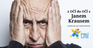 Pomáhat a zároveň se bavit! To je show Z očí do očí s Janem Krausem